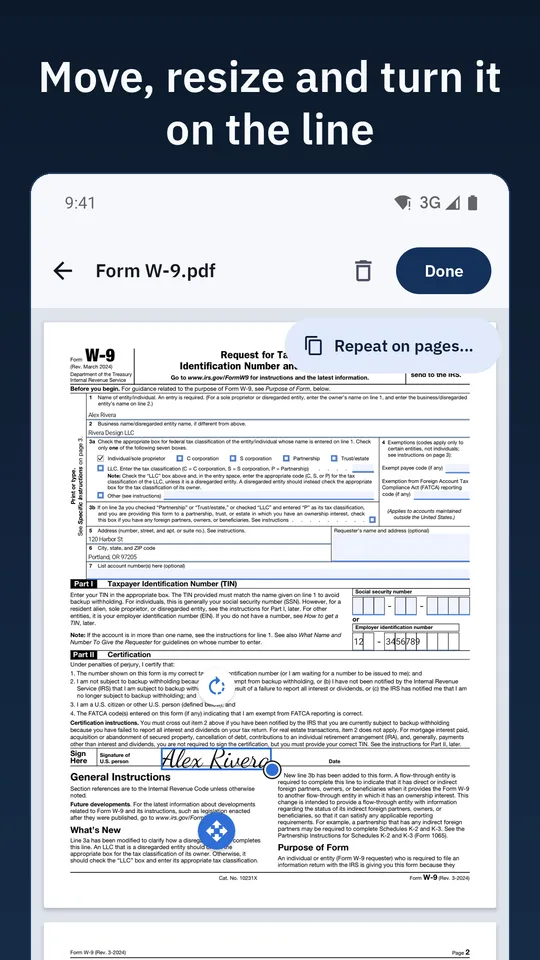 A signature placed on the form's signing line, selected, with a Repeat on pages option. Caption: Move, resize and turn it on the line.