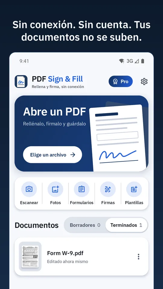 La pantalla de inicio: abrir un PDF, accesos a escanear, fotos, formularios, firmas y plantillas, y un documento completado. Texto: Sin conexión. Sin cuenta. Tus documentos no se suben.